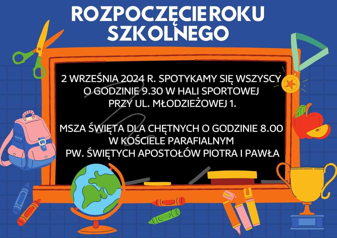 ROZPOCZĘCIE ROKU SZKOLNEGO 2024/2025